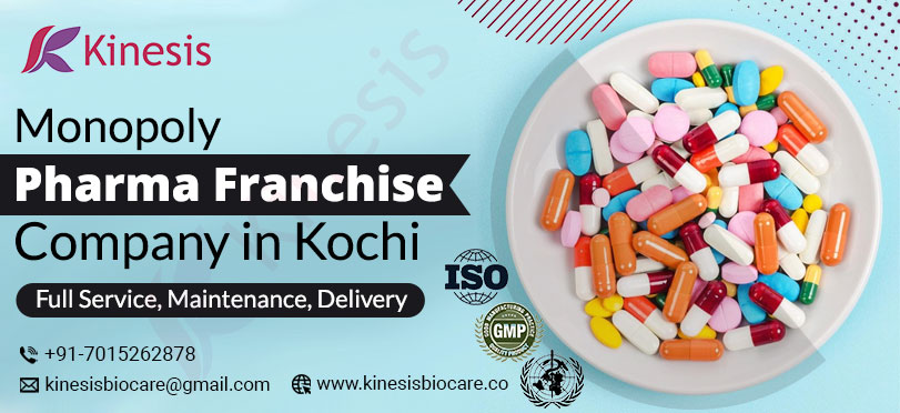 Monopoly Pharma Franchise Company in Kochi